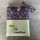 “Shh... I'm reading” Daisy Book Sleeve, Fabric Book Sleeve, Book Pouch or Book Cosy, Reading Gift