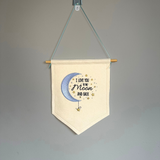 "Love you to the moon and back" felt banner