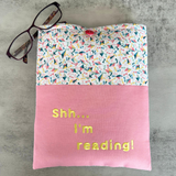 “Shh... I'm reading” Kite Book Sleeve, Fabric Book Sleeve, Book Pouch or Book Cosy, Reading Gift