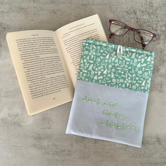 “Just one more chapter” Green Nature Book Sleeve, Fabric Book Sleeve, Book Pouch or Book Cosy, Reading Gift