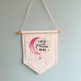 "Love you to the moon and back" felt banner