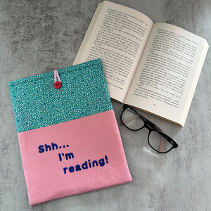 “Shh... I'm reading” Geo Patterned Book Sleeve, Fabric Book Sleeve, Book Pouch or Book Cosy, Reading Gift